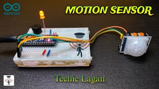 PIR Motion Sensor with Arduino || Techie Lagan