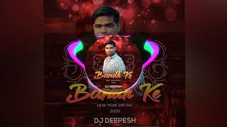 MAN MA BANDH KE RAKHE HAV DJ DEEPESH ABN