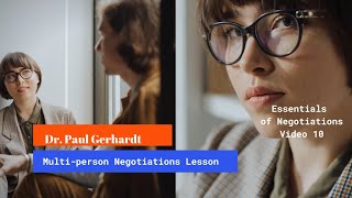 Multi-party Negotiations | Dr. Paul L. Gerhardt, PhD