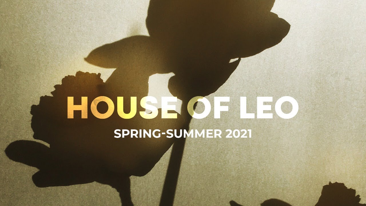 HOUSE OF LEO SS2021