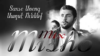 Միշո - սաղսէ ունենք || Misho - saxse unenq (MIX GAGRIN BEATS)