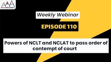 Powers of NCLT and NCLAT to pass orders of contempt of court