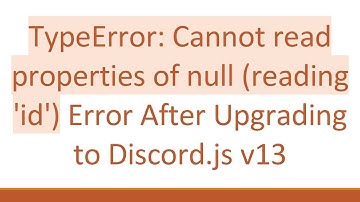 TypeError: Cannot read properties of null (reading 