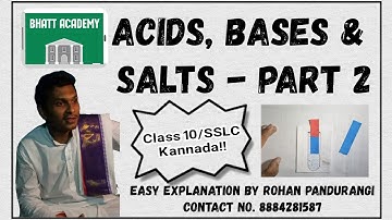 Acids Bases and Salts (Part-2) | Explanation in Kannada | Class 10/SSLC Science