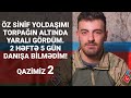 Əliyev Şaban: Öz sinif yoldaşımı torpağın altında gördüm. 2 həftə 5 gün danışa bilmədim!