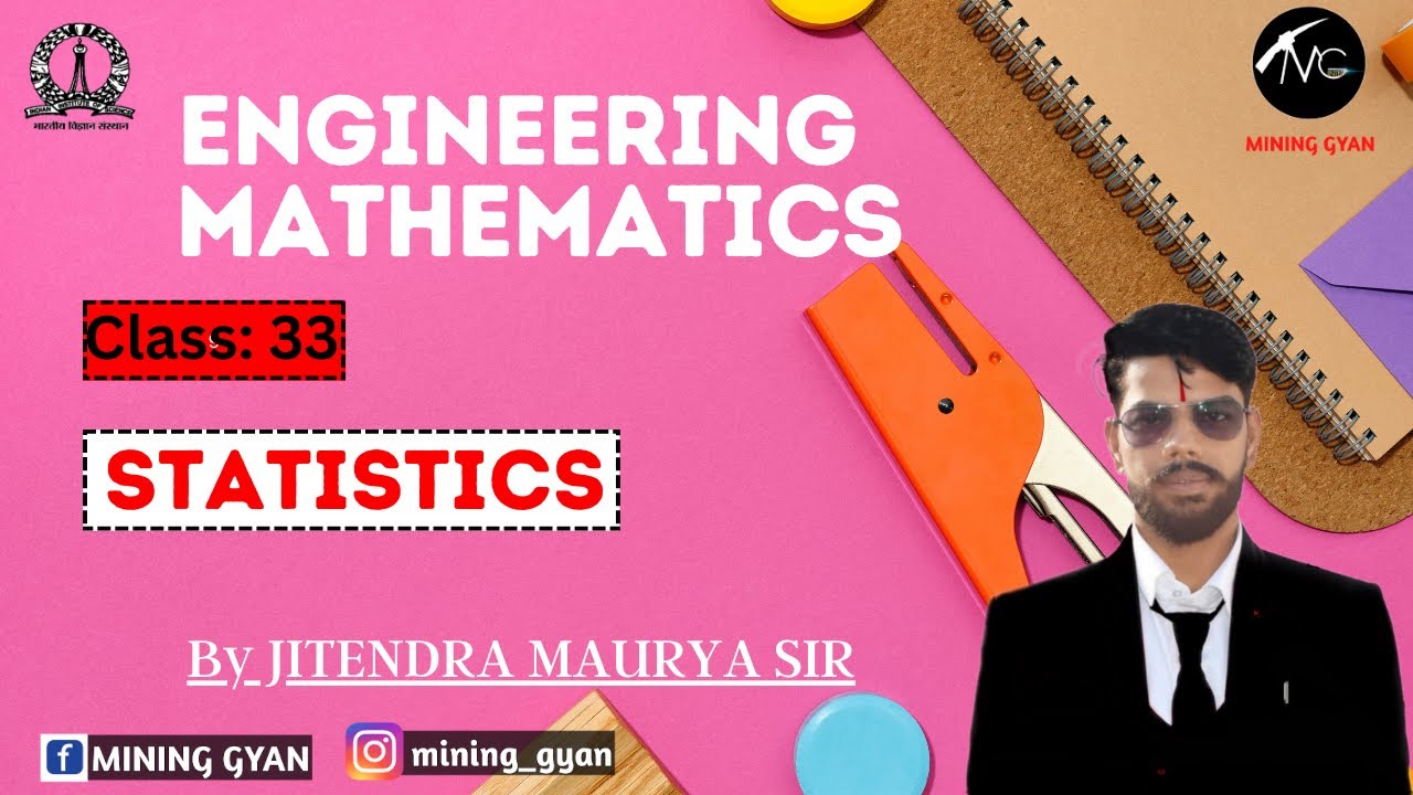 Engineering Mathematics || Lect.33 || Statistics ||By Jitendra Sir || MINING GYAN || GATE 2024