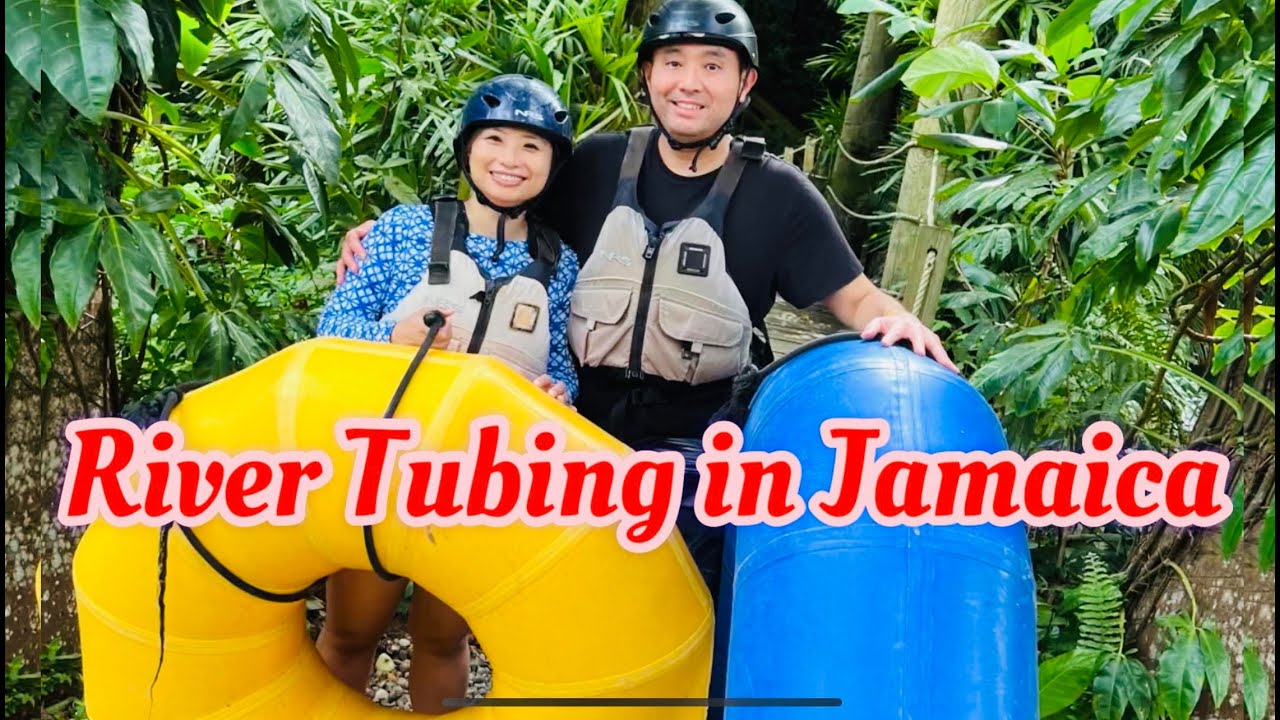 Inner River Tubing at Reggae Hills in Ocho Rios Jamaica The Best
