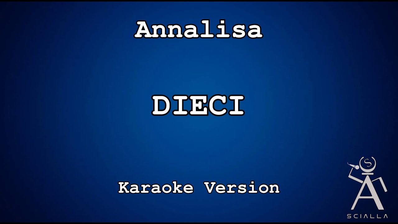Annalisa - Dieci (KARAOKE)