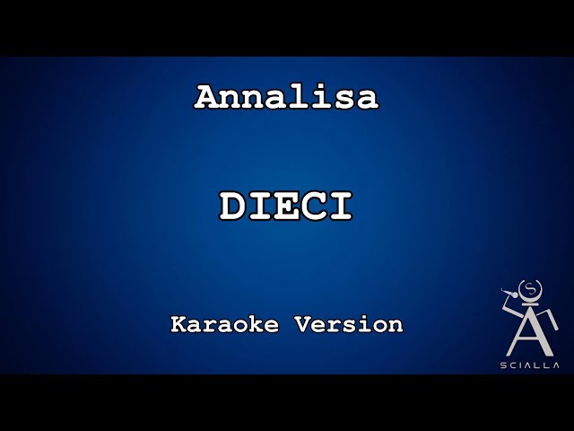 Annalisa - Dieci (KARAOKE)