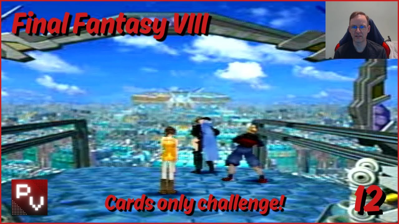 Final Fantasy 8 Cards Only challenge! | EP12 - To Esthar, and beyond! | Twitch archive