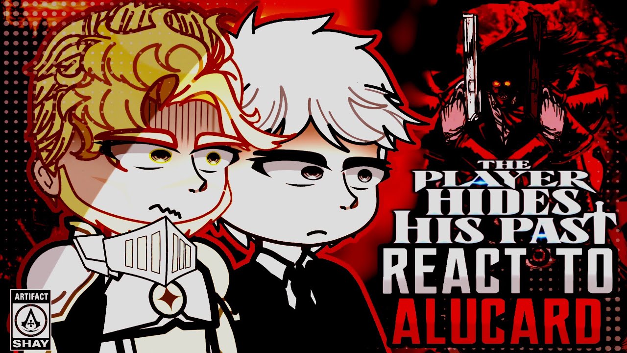 ✠The Player Hides His Past react Alucard {Hellsing} = {EN/PT/ES}✠