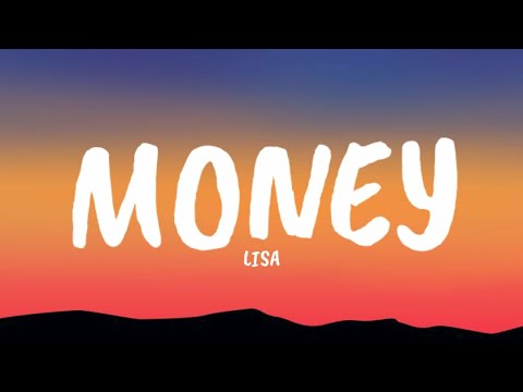 LISA - MONEY (Lyrics)