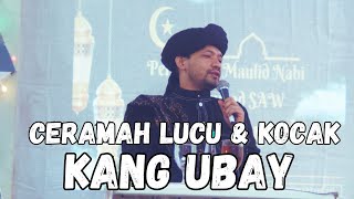 CERAMAH LUCU & KOCAK KANG UBAY (KH. MD. UBAIDILLAH AB)