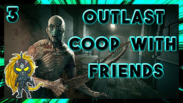 Outlast - Coop With Friends (Part 3) - (Denonu Plays) | Denonu Does Gaming