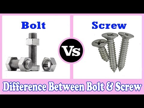 Screw vs Bolt - Difference Between Bolt and Screw - Bolt and