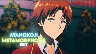 Ayanokoji Interworld - Metamorphosis Edit