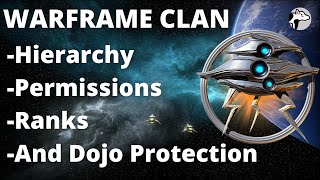 Warframe Clan Hierarchy, Permission, and Ranks - Protecting Your Dojo in 2022