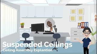Suspended Ceilings - Ceiling Assembly Explanation
