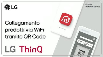 Producten toevoegen via Wi-Fi met behulp van QR-code met de LG ThinQ-app