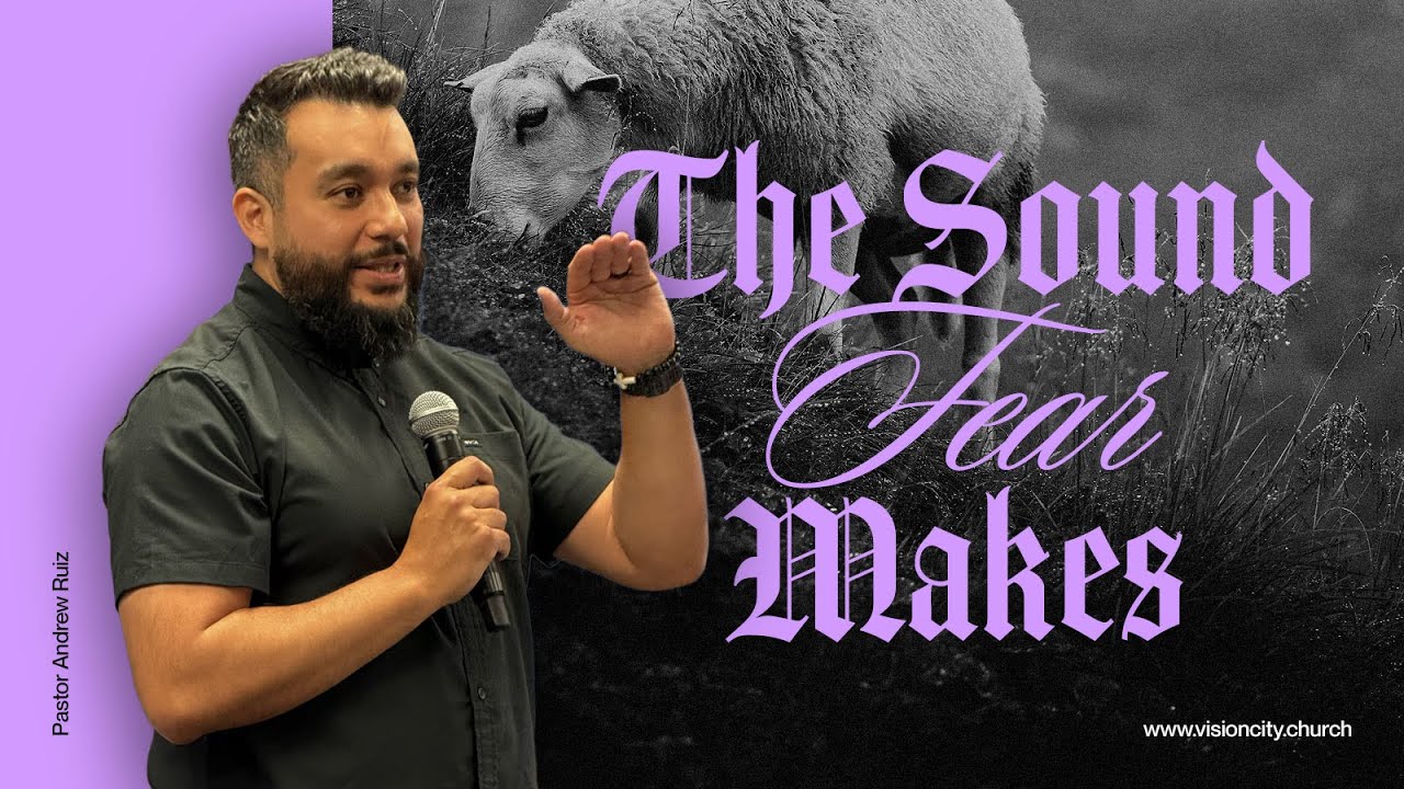 The Sound Fear Makes | Praying through the Psalms Part 1 | Drew Ruiz