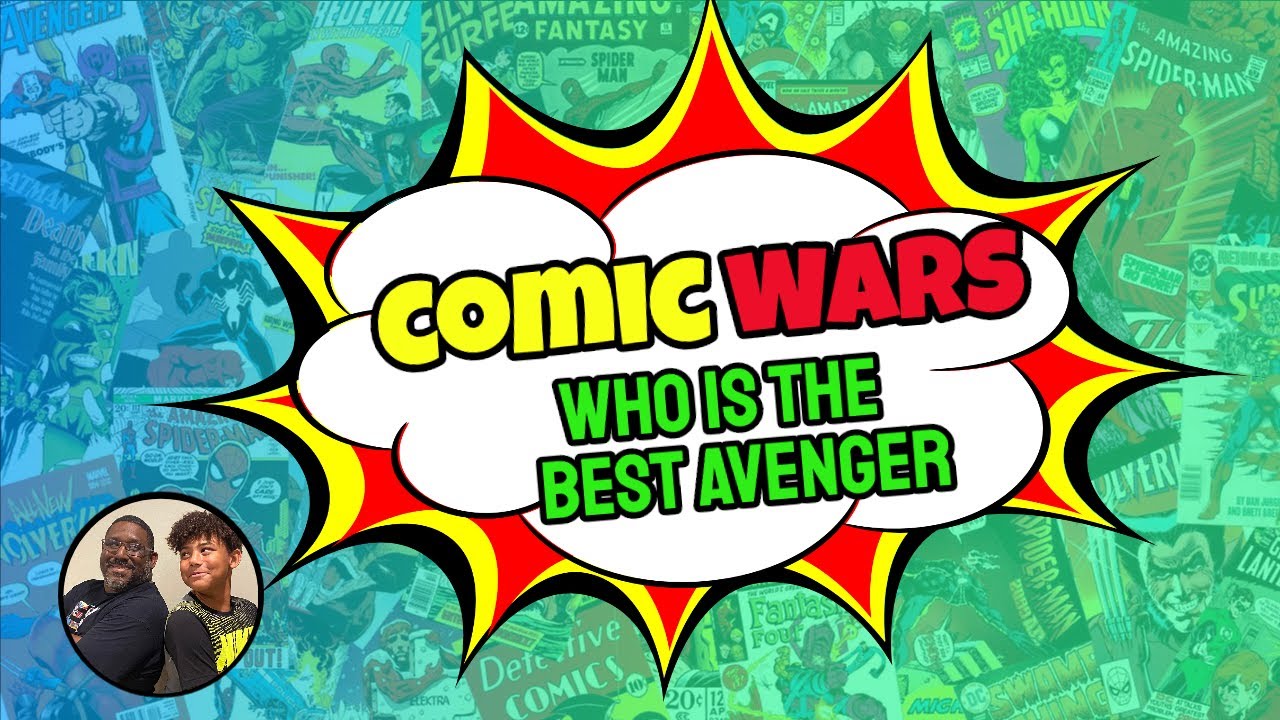 Who is the Best Avenger | Comic Wars
