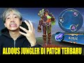 NYOBAIN ALDOUS JUNGLER DI PATCH TERBARU MUSUH AUTO SURRENDER - Mobile legends