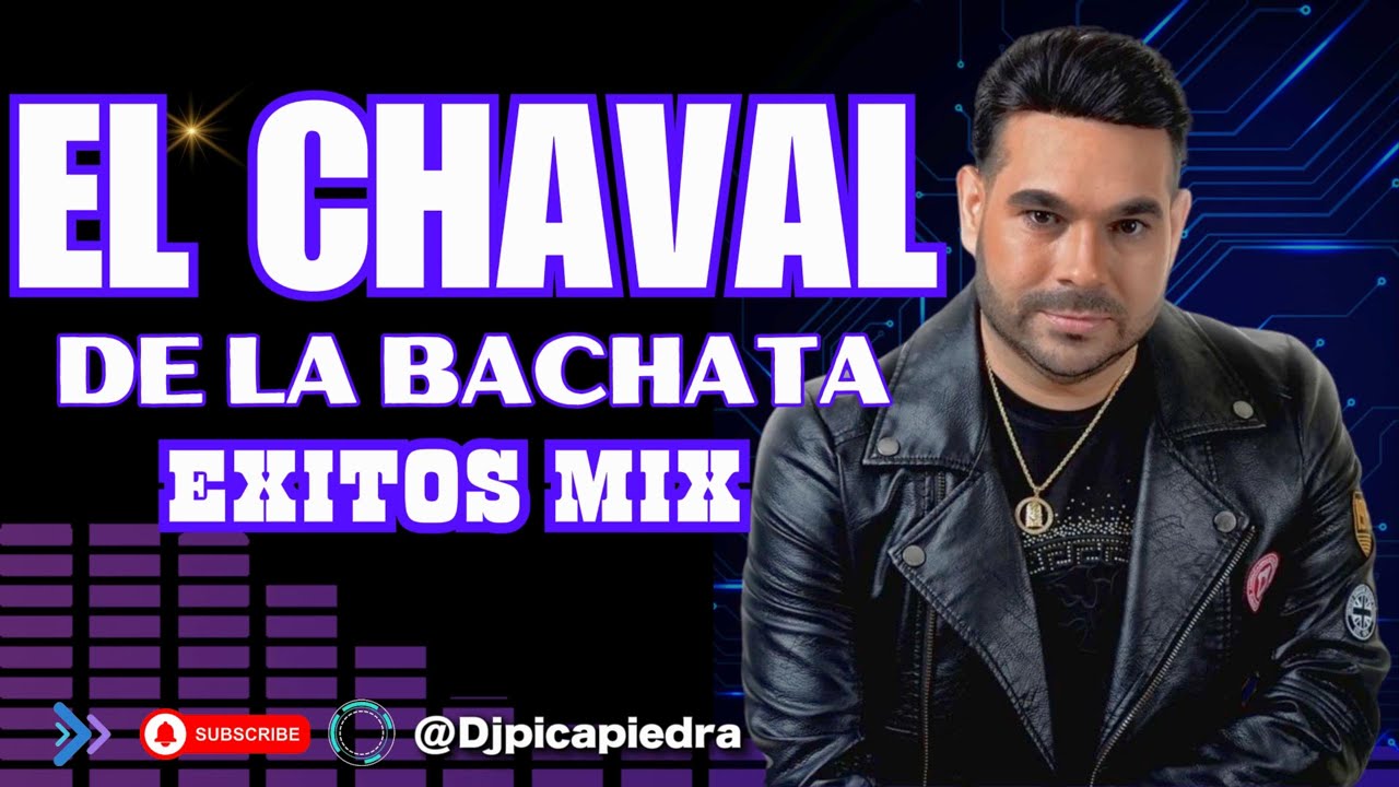 EL CHAVAL DE LA BACHATA SU MEJORES EXITOS MIX 💔#elchavaldelabachata #bachata #bachatasensual