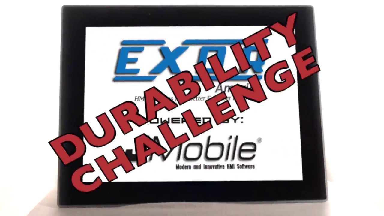 Difference#2 DURABILITY Will a standard model touch screen HMI survive EXORs Durability Challenge