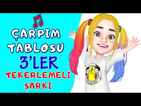 3 LER ÇARPIM TABLOSU KOLAY EZBERLEME ŞARKISI