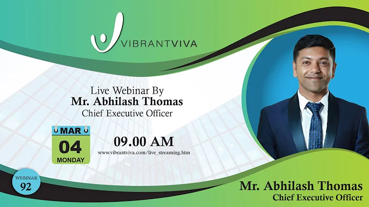 Vibrant Viva Live Webinar Mr. Abhilash Thomas