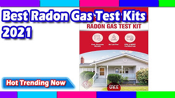 Best Radon Gas Test Kits 2022