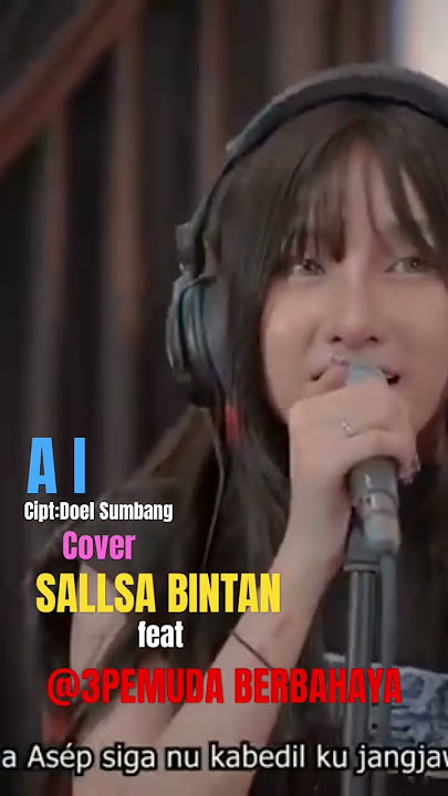 AI - SALLSA BINTAN feat @3pemudaberbahayaofficial #trending #shorts #viral