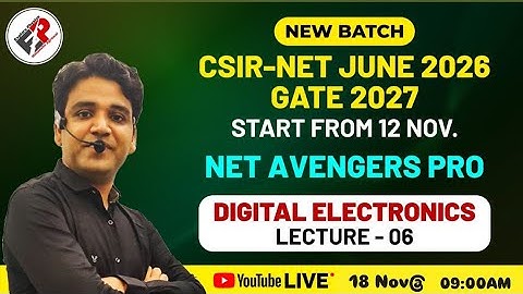 DIGITAL ELECTRONICS LECTURE -06 I CSIR NET JRF JUNE 2026 I IIT JAM I GATE  I NEW BATCH Himanshu Sir
