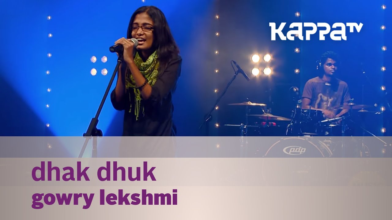 Dhak Dhuk - Gowry Lekshmi - Music Mojo Season 2 - Kappa TV
