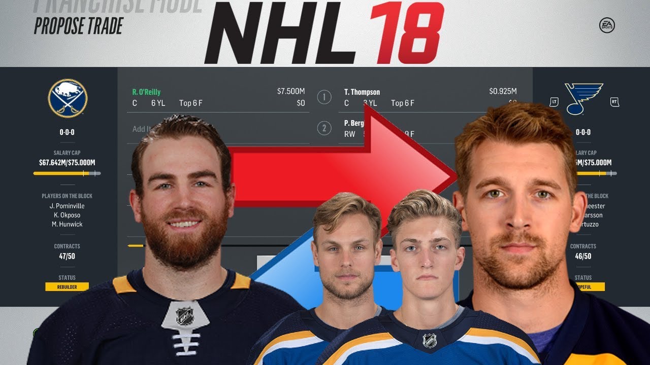 NHL 18 - RYAN O'REILLY TO ST.LOUIS TRADE SIMULATION