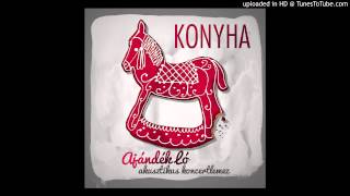 Miniatura de vídeo de "Konyha-Minden jel"