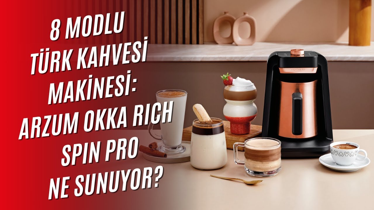 Arzum OKKA Rich Spin Pro İncelemesi | 8 Modlu Kahve Makinesi Testi