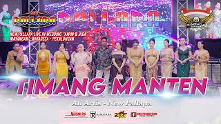 TIMANG MANTEN ALL ARTIS NEW PALLAPA LIVE WEDD AMIM DWI PRASETYO & HIDAYATUS SOFA -GARUDA GRUP - PKL