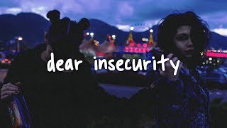 gnash - dear insecurity (ft. ben abraham) // lyrics chords