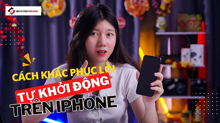 Iphone tự khởi động lại là do bị hỏng gì năm 2024