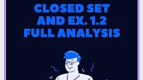 B.Sc IV SEM. CLOSED SET AND EX. 1.2 FULL ANALYSIS SEQUENCE AND SERIES #mdu #kuk #crsu #cdlu