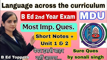 language across the curriculum important questions 2025| mdu b.ed 2nd year important questions