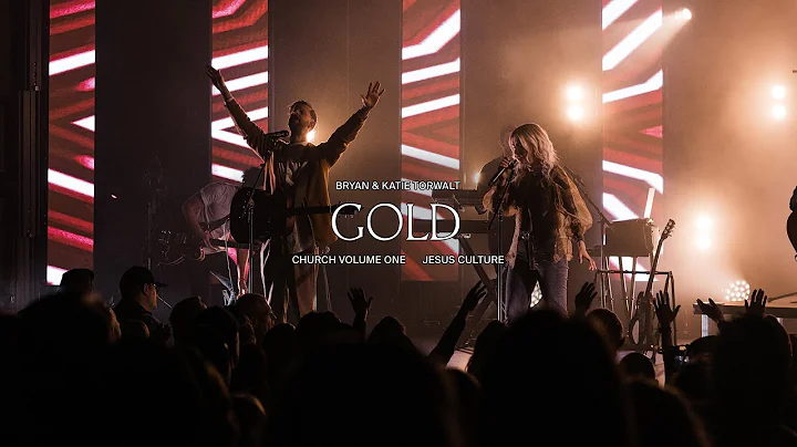 Jesus Culture  Gold (feat. Katie Torwalt) (Live)