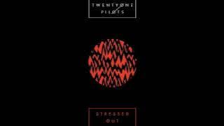 Twenty one pilots - Stressed Out (HQ Audio)