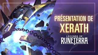 Présentation De Xerath Nouveau Champion - Legends Of Runeterra