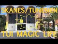 Hotelüberblick TUI Magic Life Skanes Tunesien