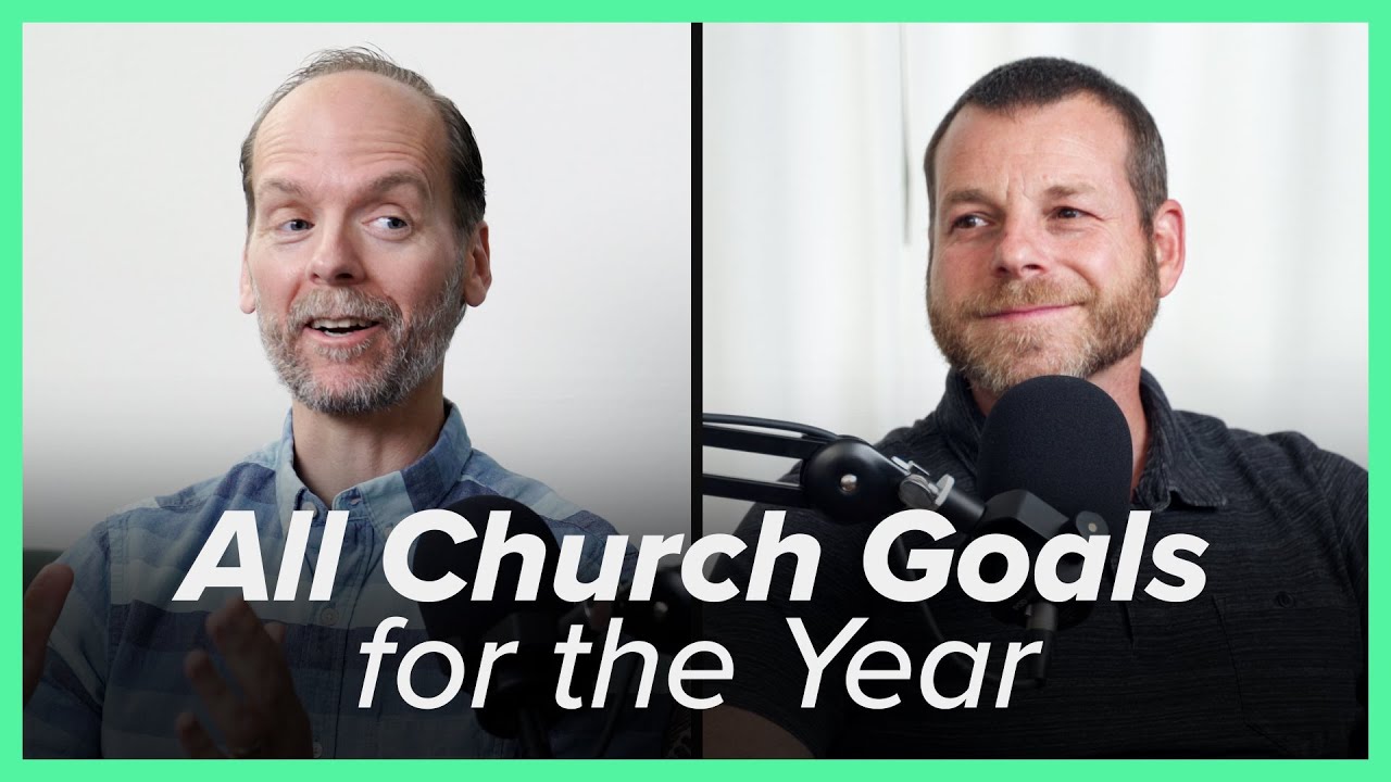 All Church Goals for the Year
