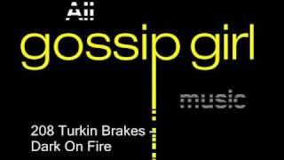 Miniatura de "Turkin Brakes - Dark On Fire"