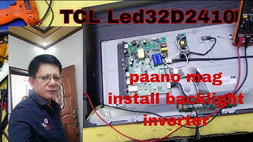 How to install backlight inverter-TCL Led32aD2410#ger tech ph
