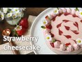 Bánh cheesecake dâu tây không dùng lò nướng | No bake Strawberry Cheesecake